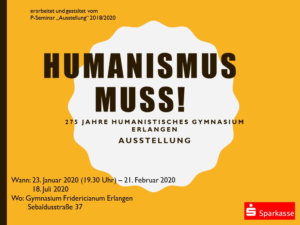 You are currently viewing Humanismus muss! – 275 Jahre Humanistisches Gymnasium Erlangen – Ausstellung